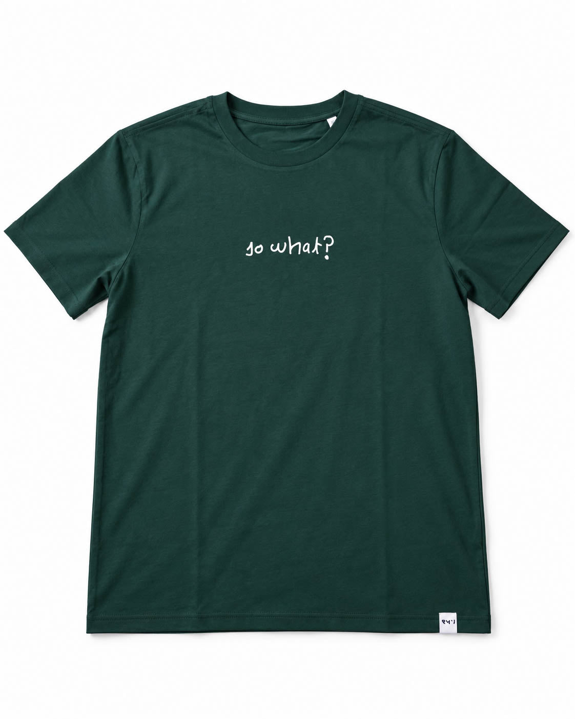 Camiseta So What verde con estampado blanco y etiqueta RMU, vista frontal sobre fondo blanco